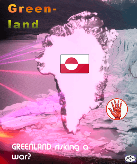 Greenland, risking a war